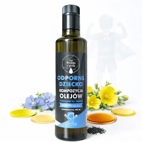 Naturalny olej na odporność dla dzieci – kompozycja olejów tłoczonych na zimno łagodna w smaku